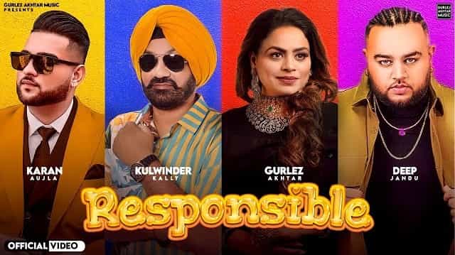 Responsible Lyrics - Kulwinder Kally, Gurlej Akhtar, Karan Aujla, Daanveer Singh
