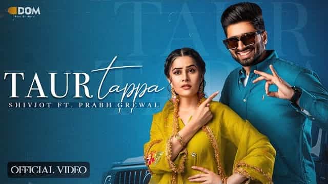 Taur Tappa Lyrics - Shivjot | Gurlez Akhtar