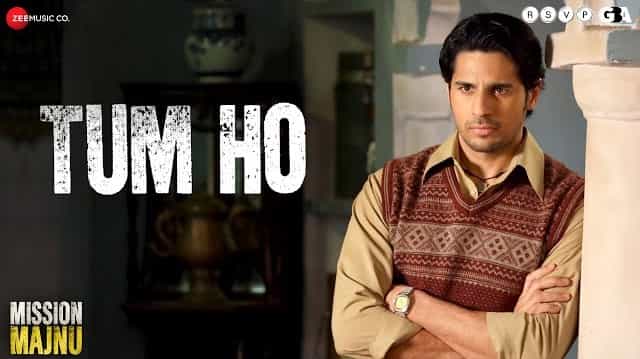 Tum Ho Lyrics - Mission Majnu | Papon