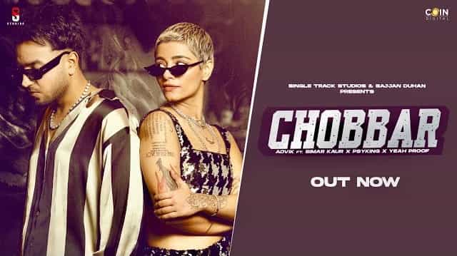 Chobbar Lyrics - Advik | Simar Kaur