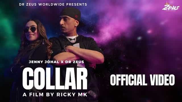 Collar Lyrics - Jenny Johal | Dr Zeus