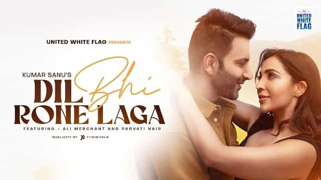 Dil Bhi Rone Laga Lyrics - Kumar Sanu