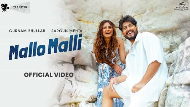 Mallo Malli Lyrics - Gurnam Bhullar