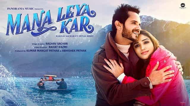 Mana Leya Kar Lyrics - Raghav Sachar