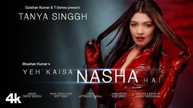 Yeh Kaisa Nasha Hai Lyrics - Tanya Singgh