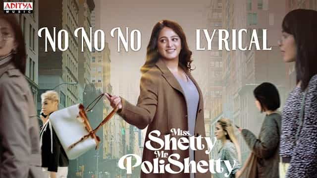 No No No Lyrics - Miss Shetty Mr Polishetty