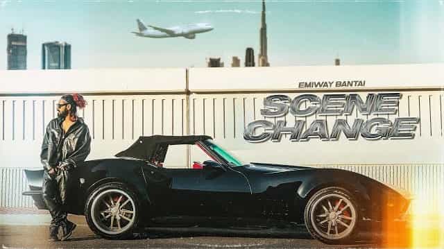 Scene Change Lyrics - Emiway