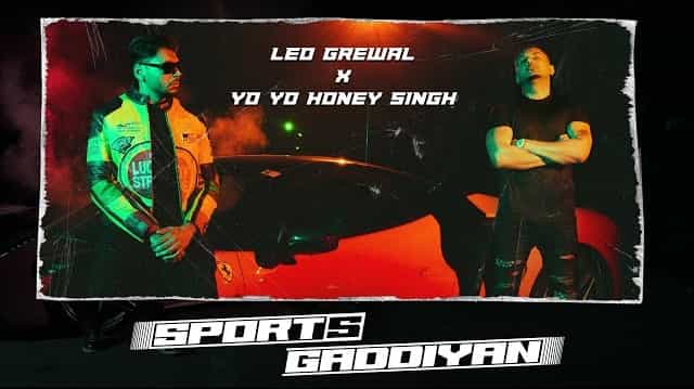 Sports Gaddiyan Lyrics - Yo Yo Honey Singh