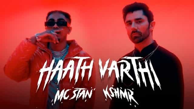 Haath Varthi Lyrics MC Stan