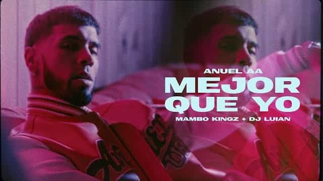 Mejor Que Yo Lyrics - Anuel AA, DJ Luian