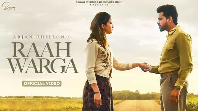 Raah Warga Lyrics - Arjan Dhillon