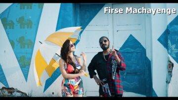 Firse Machayenge Lyrics - Emiway