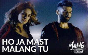 Ho Ja Mast Malang Tu Lyrics - Malang
