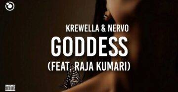 Goddess Lyrics - Krewella, Nervo, Raja Kumari