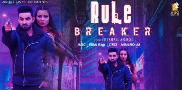 Rule Breaker Lyrics - Resham Singh Anmol