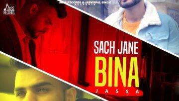 Sach Jane Bina Lyrics - Jassa