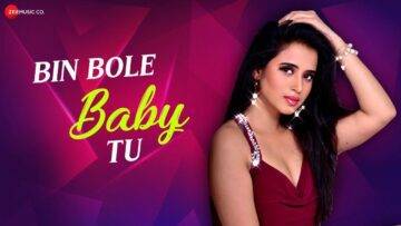 Bin Bole Baby Tu Lyrics - Jonita Gandhi, Parry G