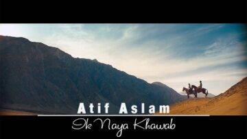 Ik Naya Khuwab Lyrics - Atif Aslam