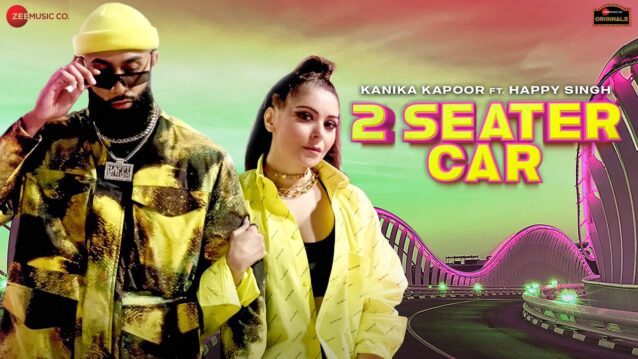 2 Seater Car Lyrics - Kanika Kapoor