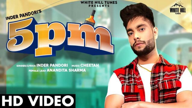 5 Pm Lyrics - Inder Pandori