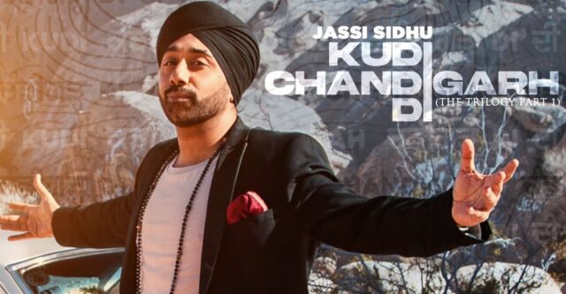 Kudi Chandigarh Di Lyrics - Jassi Sidhu