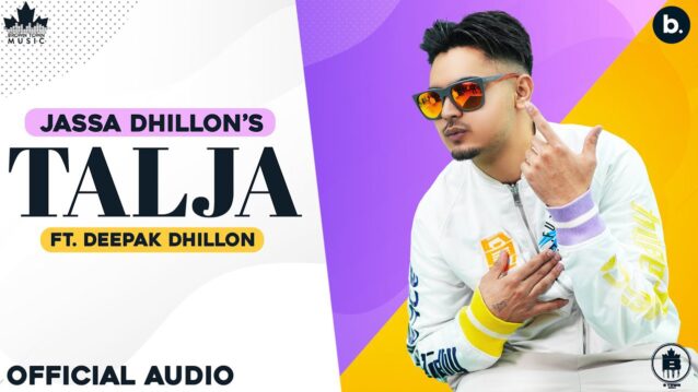 Talja Lyrics - Jassa Dhillon ft. Deepak Dhillon