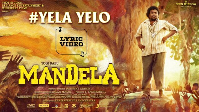 Yela Yelo Lyrics - Mandela | Arivu