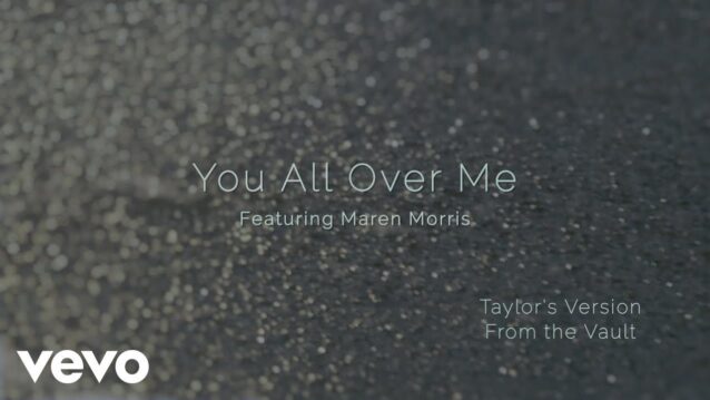 You All Over Me Lyrics - Taylor Swift
