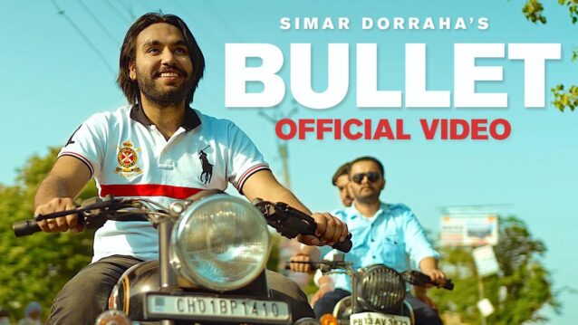 Bullet Lyrics - Simar Dorraha