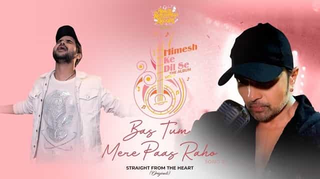 Bas Tum Mere Paas Raho Lyrics - Salman Ali