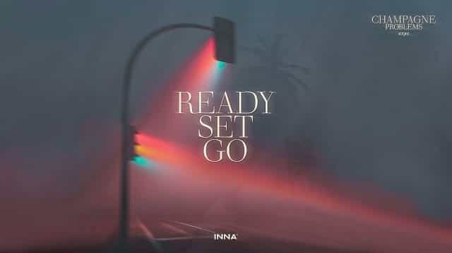 Ready Set Go Lyrics - INNA