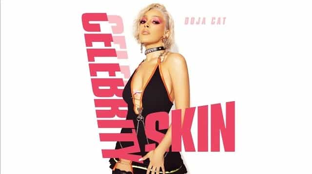 Celebrity Skin Lyrics - Doja Cat