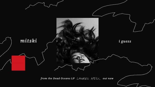I Guess Lyrics - Mitski