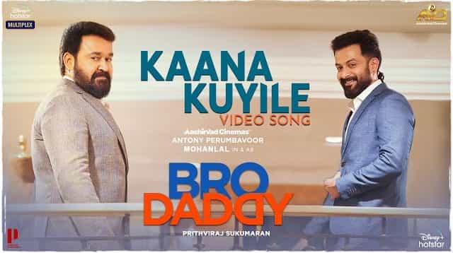 Kaana Kuyile Lyrics - Bro Daddy | Evugin