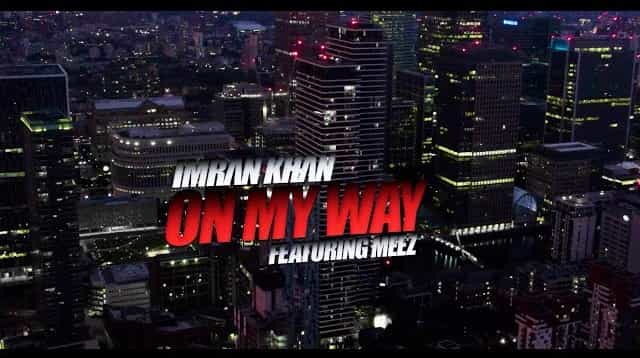 On My Way Lyrics - Imran Khan | Meez