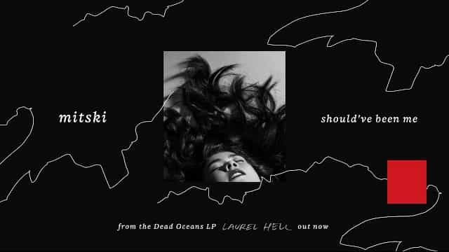 Should've Been Me Lyrics - Mitski