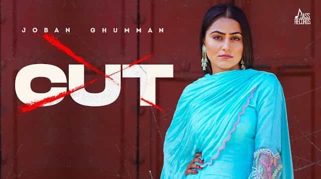 Cut Lyrics - Joban Ghumman