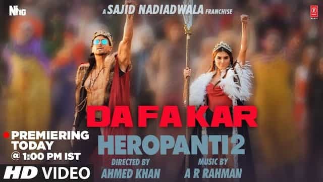 Dafa Kar Lyrics - Heropanti 2 | A R Rahman