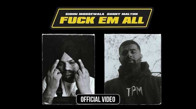Fuck Em All Lyrics - Sidhu Moose Wala