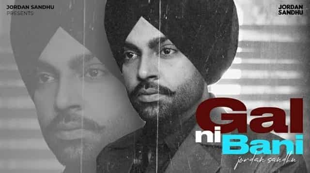 Gal Ni Bani Lyrics - Jordan Sandhu