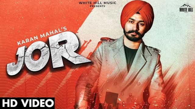 Jor Lyrics - Karan Mahal