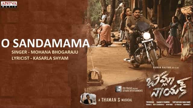 O Sandamama Lyrics - Bheemla Nayak | Mohana Bhogaraju