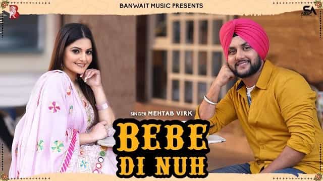 Bebe Di Nuh Lyrics - Mehtab Virk