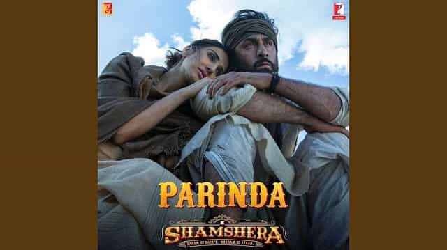Parinda Lyrics - Shamshera | Sukhwinder Singh