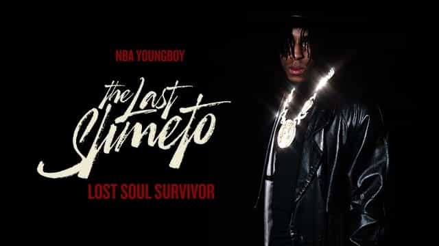 Lost Soul Survivor Lyrics - NBA Youngboy