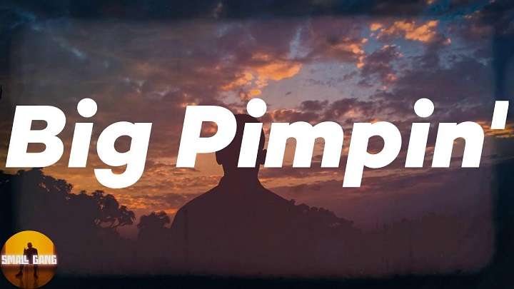 Full Lyrics Of Big Pimpin Song Full Lyrics Of Big Pimpin Song