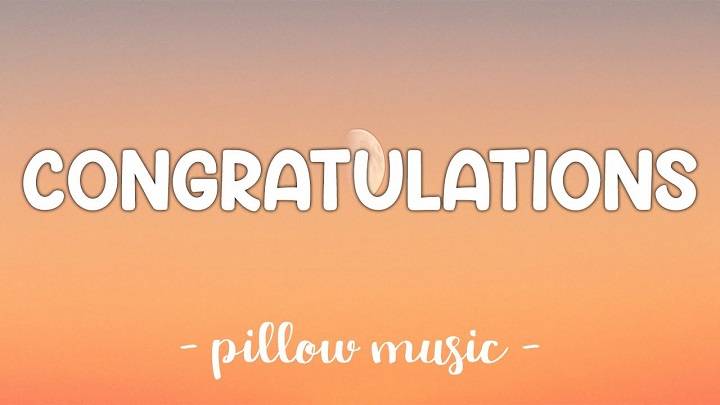 Full Lyrics Of Congratulations Song Full Lyrics Of Congratulations Song