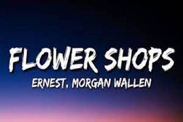 Full Lyrics Of Flower Shops Song Full Lyrics Of Flower Shops Song