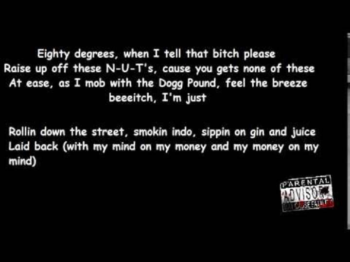 Full Lyrics Of Gin And Juice Song Full Lyrics Of Gin And Juice Song