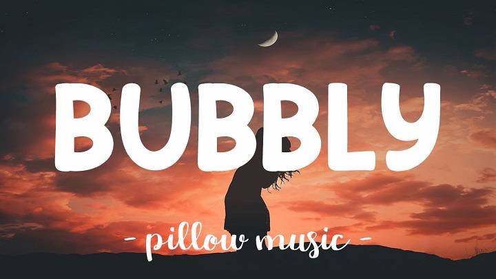 Full Lyrics Of Bubbly Song Full Lyrics Of Bubbly Song